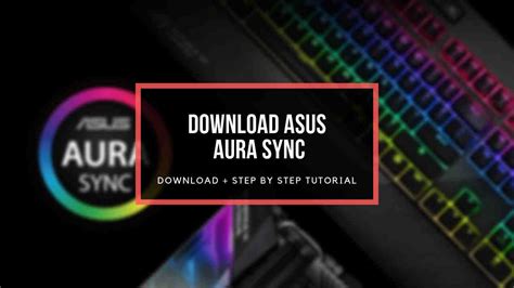 asus aura rgb download windows 10|How to Download & Install ASUS Aura Sync on .